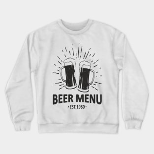 Beer Menu Est.1980 Year Crewneck Sweatshirt